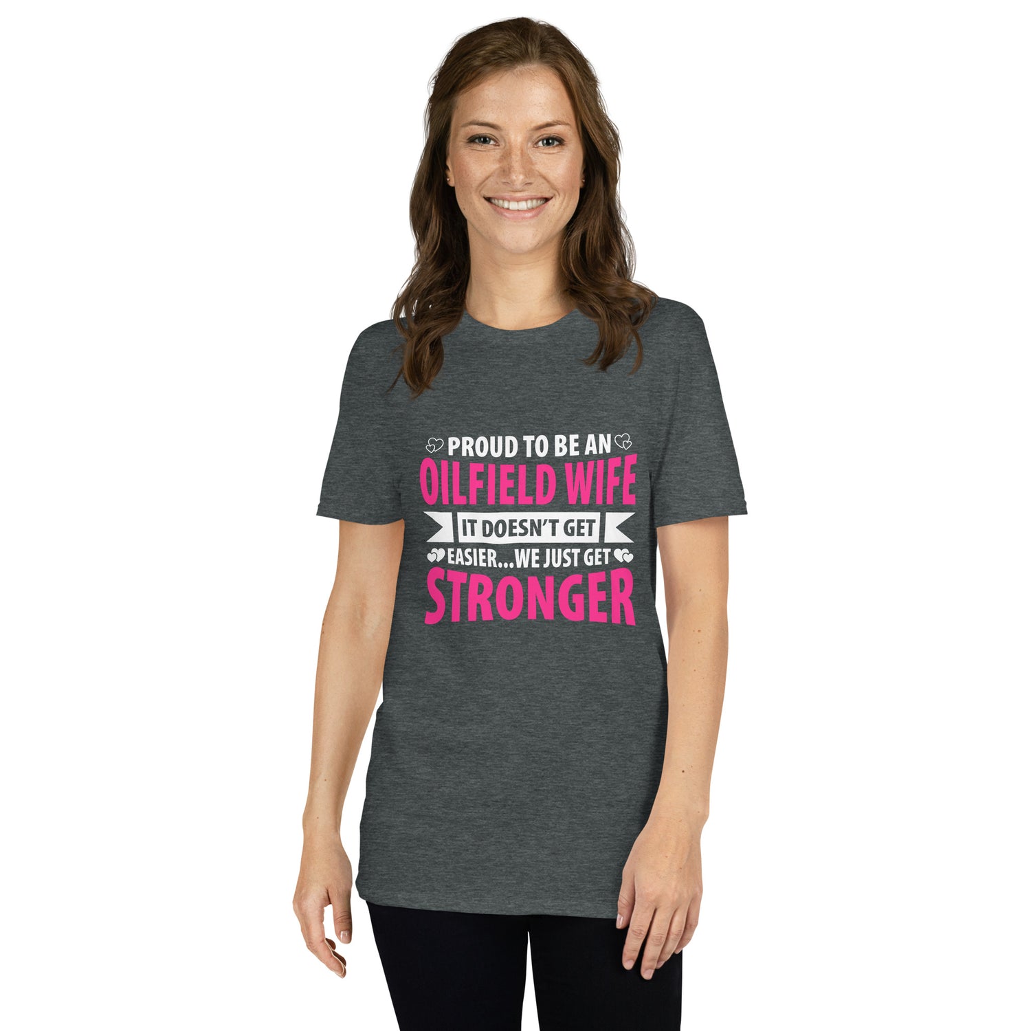 Proud To Be An Oil Field Wife - Women's T-Shirt