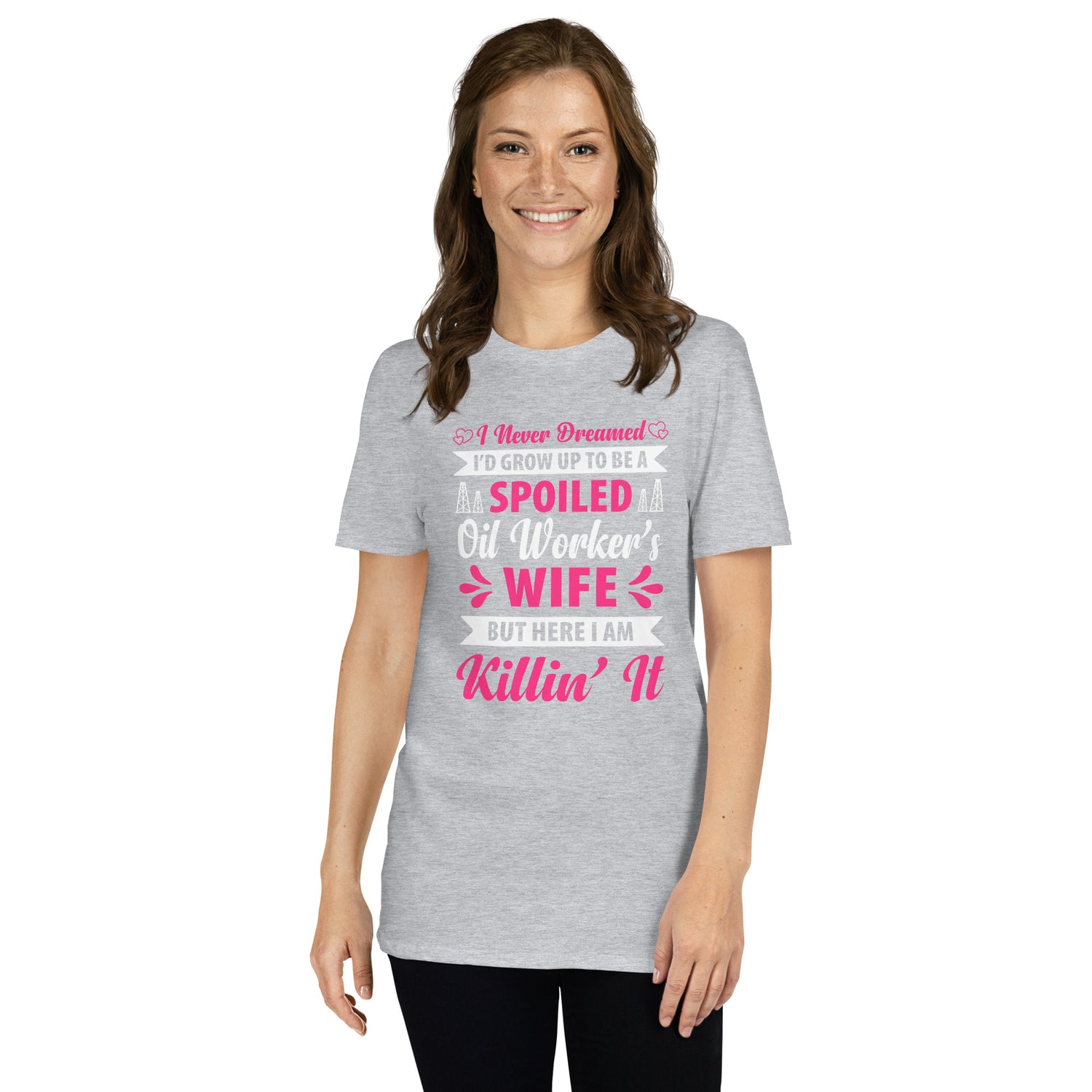 Spoiled Oilfield Wife - Women's T-Shirt